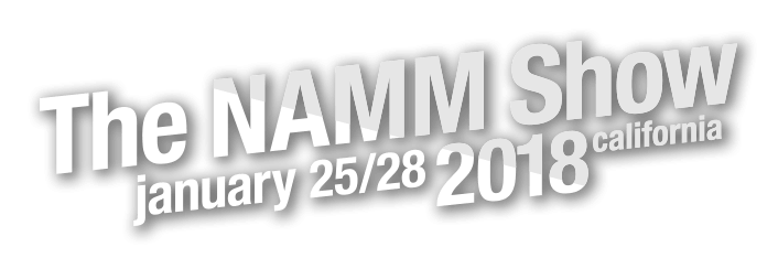 NAMM 2018 – Top 10 Cool Things