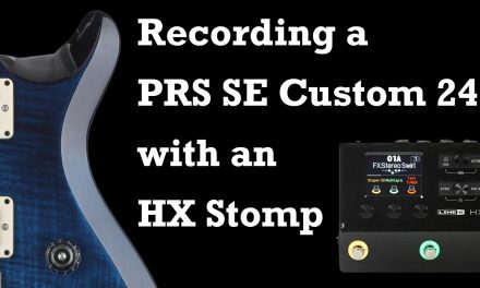 Recording a PRS SE Custom 24 with HX Stomp